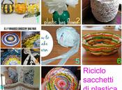 Come riciclare sacchetti plastica Riciclo buste