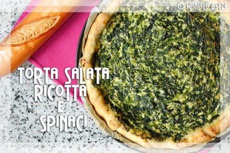 Torta salata ricotta e spinaci