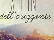 Recensione: Alla fine dell'orizzonte