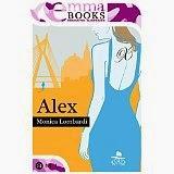 Alex, di Monica Lombardi Alex, di Monica Lombardi