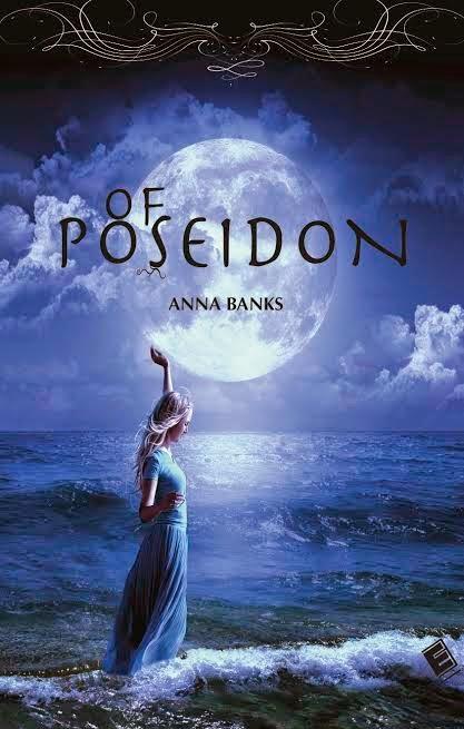 Segnalazione: Of Poseidon, di Anna Banks, disponibile in Italia!