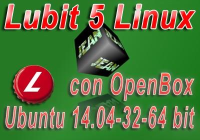 Lubit 5 Linux - Ubuntu 14.04 ed OpenBox 