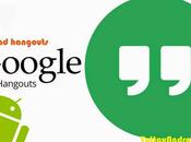 Guida Hangouts: Come usarlo SMS,Videochiamate Chat