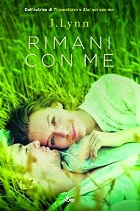 MiniReview: “Rimani con me”, J. Lynn