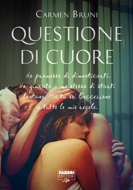 Anteprima: Questione di cuore di Carmen Bruni