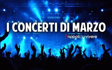 Concerti a Napoli: gli appuntamenti di Marzo 2015