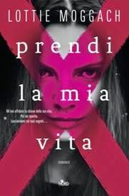 Anteprima: Prendi la mia vita di Lottie Moggach