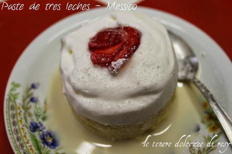 El Pastel de tres leches para saludar al México