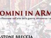 MENAGGIO: UOMINI ARMI riflessione sull’arte della guerra attraverso secoli Incontro Gastone Breccia