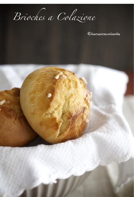 Brioches per una Colazione davvero speciale