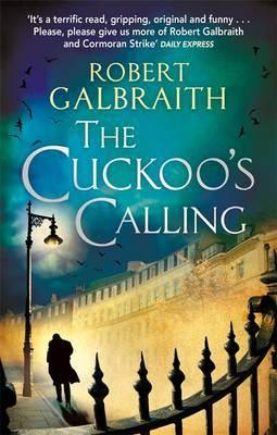 The Cuckoo's Calling - Cormoran Strike