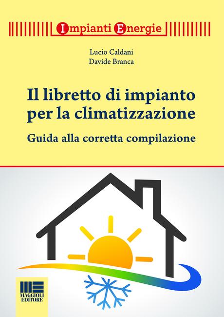 8891605979 Libretto di impianto per la climatizzazione, ecco un esempio di compilazione