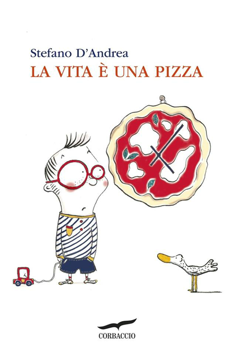 [Recensione] La vita è una pizza di Stefano D'Andrea