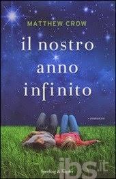 LA MIA OPINIONE SU...IL NOSTRO ANNO INFINITO DI MATTHEW CROW