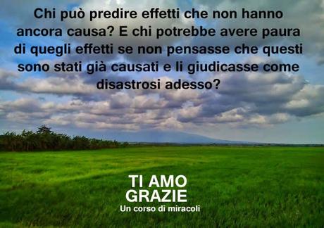 Vedi la salvezza come qualcosa che avrà luogo nel futuro, però non vedi che i suoi risultati sono adesso. Parte 1.