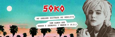 SOKO -  New Album “My Dreams Dictate My Reality”