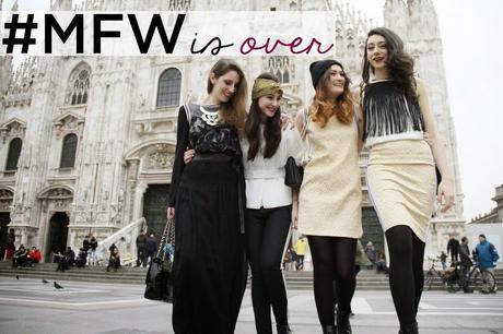 #MFW is over | Di vestiti, risate e ore piccole