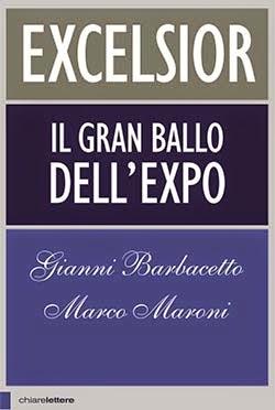 Chi cade e chi gode al gran ballo Expo di Gianni Barbacetto e Marco Maroni