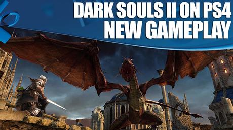 Dark Souls II: Scholar of the First Sin - Gameplay della versione PlayStation 4