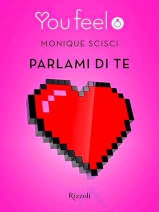 Recensione: Parlami di te di Monique Scisci