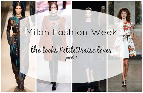 Milan Fashion Week: the looks PetiteFraise loves {part I}