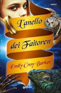 L'Anello Dei Faitoren di Emily Croy Barker