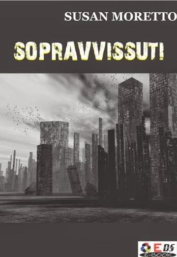 Sopravvissuti - Susan Moretto