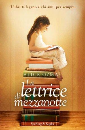 ANTEPRIMA: La lettrice di mezzanotte di Alice Ozma