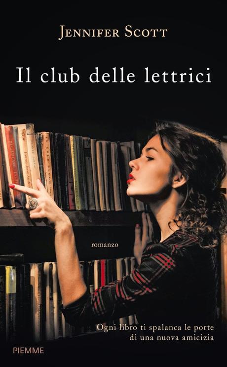 [Anteprime Piemme] Il Club delle Lettrici - Le Possibilità dell' Amore - Il Faro degli Amori appena Nati