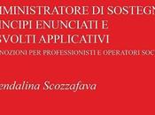 SCOZZAFAVA GUENDALINA, Amministrazione sostegno: Principi enunciati risvolti applicativi Nunca Collane