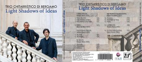 Recensione di Light Shadows of Ideas del Trio Chitarristico di Bergamo, M.A.P., 2013