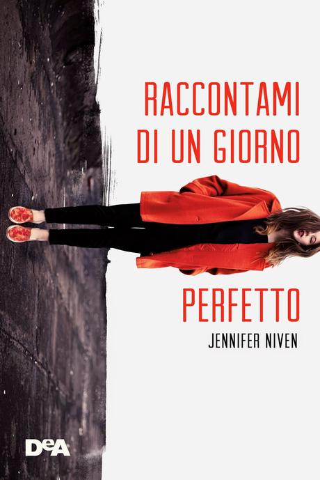 Anteprima: Raccontami di un giorno perfetto di Jennifer Niven