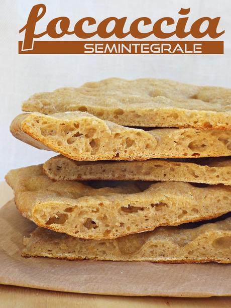 Focaccia semintegrale a lievitazione naturale