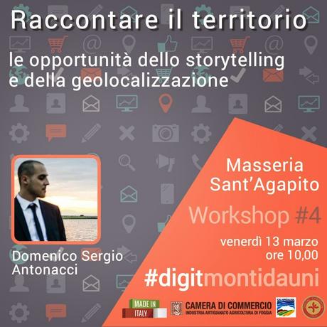 Workshop #digitmontidauni: WEB 2.0 E STRUMENTI DIGITALI PER LA COMPETITIVITÀ DEI MONTI DAUNI