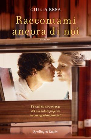 Raccontami Ancora di Noi di Giulia Besa (Recensione)