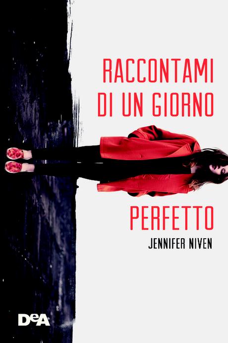 ANTEPRIMA: Raccontami di un giorno perfetto di Jennifer  Niven