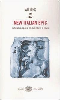New Italian Epic - Wu Ming