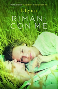 Rimani con me di J. Lynn [Serie Wait For You #3]