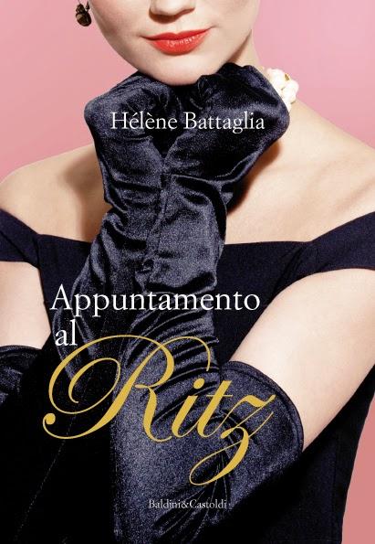 [Recensione] Appuntamento al Ritz di Hélène Battaglia