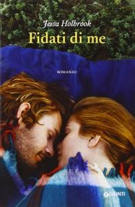 Marzo 2015: Fidati di me di Jessa Holbrook