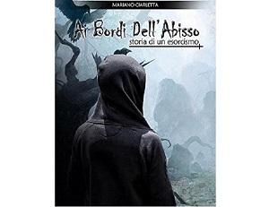 Nuove Uscite - “Ai bordi dell'abisso” di Mariano Ciarletta