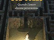 EGUEZ MARIA LUISA, FIATO COLLO, QUANDO L’AMORE DIVENTA PERSECUZIONE, edizioni Paoline. 2014