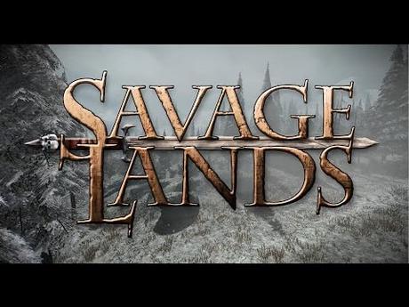 Savage Lands – Un po’ fantasy, ma non troppo