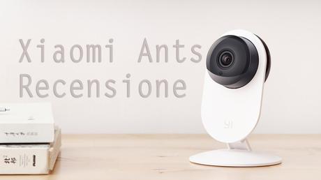 Xiaomi Ants, la recensione di GizChina.it