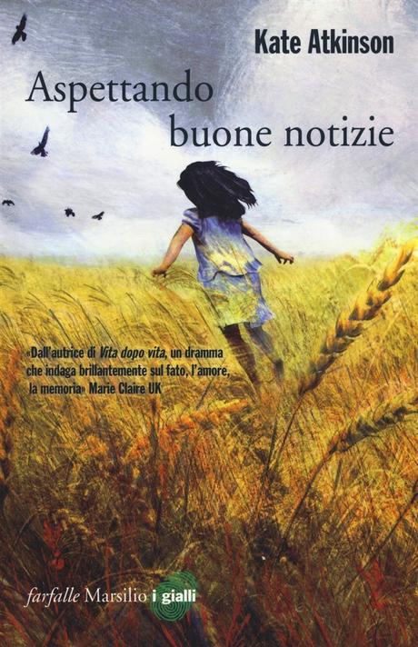 Novità da Scoprire: Aspettando buone notizie di Kate Atkinson