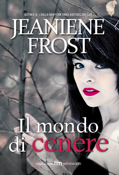 Recensione: Il mondo di cenere di Jaeniene Frost