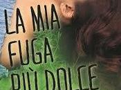 Novità Harlequin Mondadori fuga dolce" Chealse Cameron