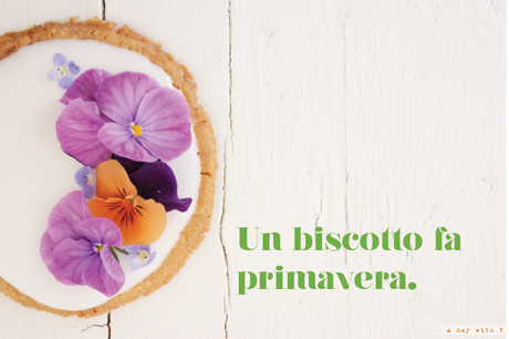 Un biscotto fa primavera // Sprintime cookies