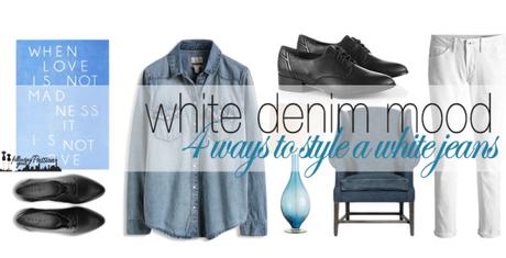 White Denim mood. 4 modi per indossare il jeans bianco *