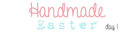 Prima Settimana di Handmade Easter, Letture Utili e Regalini